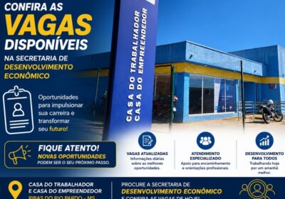 Desenvolvimento oferece 66 vagas de emprego em Ribas do Rio Pardo; confira as oportunidades